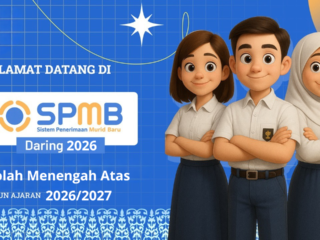 Pengumuman Sistem Penerimaan Murid Baru (SPMB) Tahun Ajaran 2026/2027